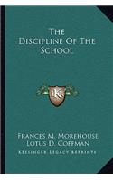 Discipline of the School