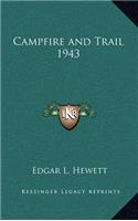 Campfire and Trail 1943: (English)