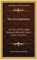 The First Battalion