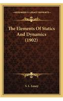 Elements of Statics and Dynamics (1902) the Elements of Statics and Dynamics (1902)