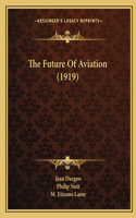 Future of Aviation (1919)