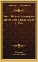 Sancti Dionysii Areopagitae Opera Omnia Quae Extant (1854)