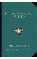 Autumn Maneuvers V2 (1885)