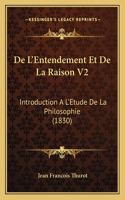 De L'Entendement Et De La Raison V2