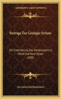 Beitrage Zur Geologie Syriens