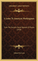 Letter To American Workingmen