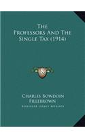 Professors And The Single Tax (1914)