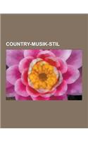 Country-Musik-Stil: Western Music, Blue Yodeling, Rockabilly, Alternative Country, Bluegrass, Cajun-Musik, Country-Rock, Neo-Traditionalis(German)