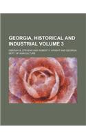 Georgia, Historical and Industrial Volume 3