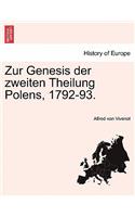 Zur Genesis Der Zweiten Theilung Polens, 1792-93. Zweiter Band.