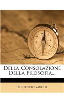 Della Consolazione Della Filosofia...