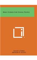 Bible Stories for Young People