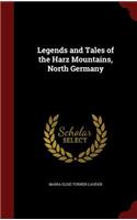 Legends and Tales of the Harz Mountains, North Germany