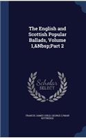 English and Scottish Popular Ballads, Volume 1, Part 2