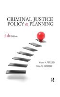 Criminal Justice Policy and Planning