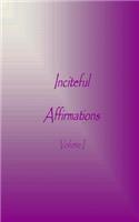 Inciteful Affirmations