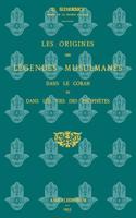 Les Origines Des Legendes Musulmanes