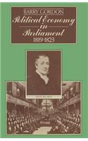 Political Economy in Parliament 1819–1823