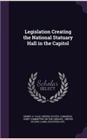 Legislation Creating the National Statuary Hall in the Capitol