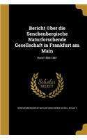 Bericht (C)Ber Die Senckenbergische Naturforschende Gesellschaft in Frankfurt Am Main; Band 1880-1881