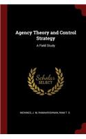 Agency Theory and Control Strategy