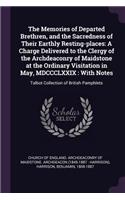 Memories of Departed Brethren, and the Sacredness of Their Earthly Resting-places