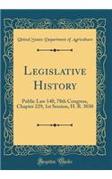 Legislative History: Public Law 140, 78th Congress, Chapter 229, 1st Session, H. R. 3030 (Classic Reprint)