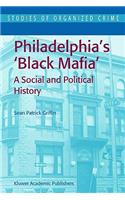 Philadelphia's Black Mafia