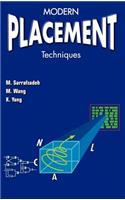 Modern Placement Techniques