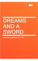 Dreams and a Sword