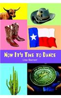 Now It's Time to Dance