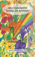 Henry Hummingbird's Rainbow Jam Adventure