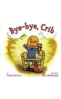 Bye-Bye, Crib