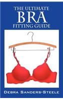The Ultimate Bra Fitting Guide