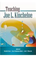 Teaching Joe L. Kincheloe