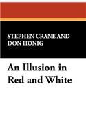An Illusion in Red and White