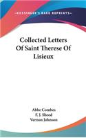 Collected Letters Of Saint Therese Of Lisieux