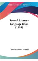 Second Primary Language Book (1914)
