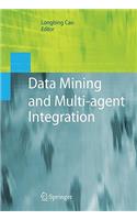 Data Mining and Multi-Agent Integration