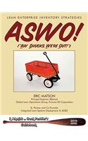 ASWO! (Ah, Shucks, We're Out!)