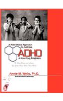 Multi-Modal Approach to Address ADHD