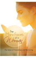 Many Facets of a Woman