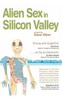 Alien Sex in Silicon Valley