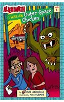 I Was an Outer-Space Chicken (Alien Math Book 1), 1