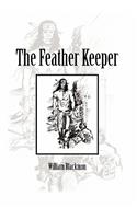 The Feather Keeper: (English)