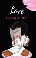 Love Yourself First