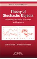 Theory of Stochastic Objects