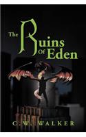 The Ruins of Eden