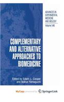 Complementary and Alternative Approaches to Biomedicine