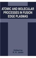 Atomic and Molecular Processes in Fusion Edge Plasmas
